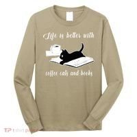 Life Is Better With Coffee Cats And Books Cat Lover T Long Sleeve Shirt thumb 0