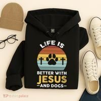 Life Is Better With Jesus And Dogs Jesus Hoodie thumb 4