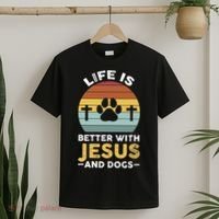 Life Is Better With Jesus And Dogs Jesus T-Shirt thumb 2