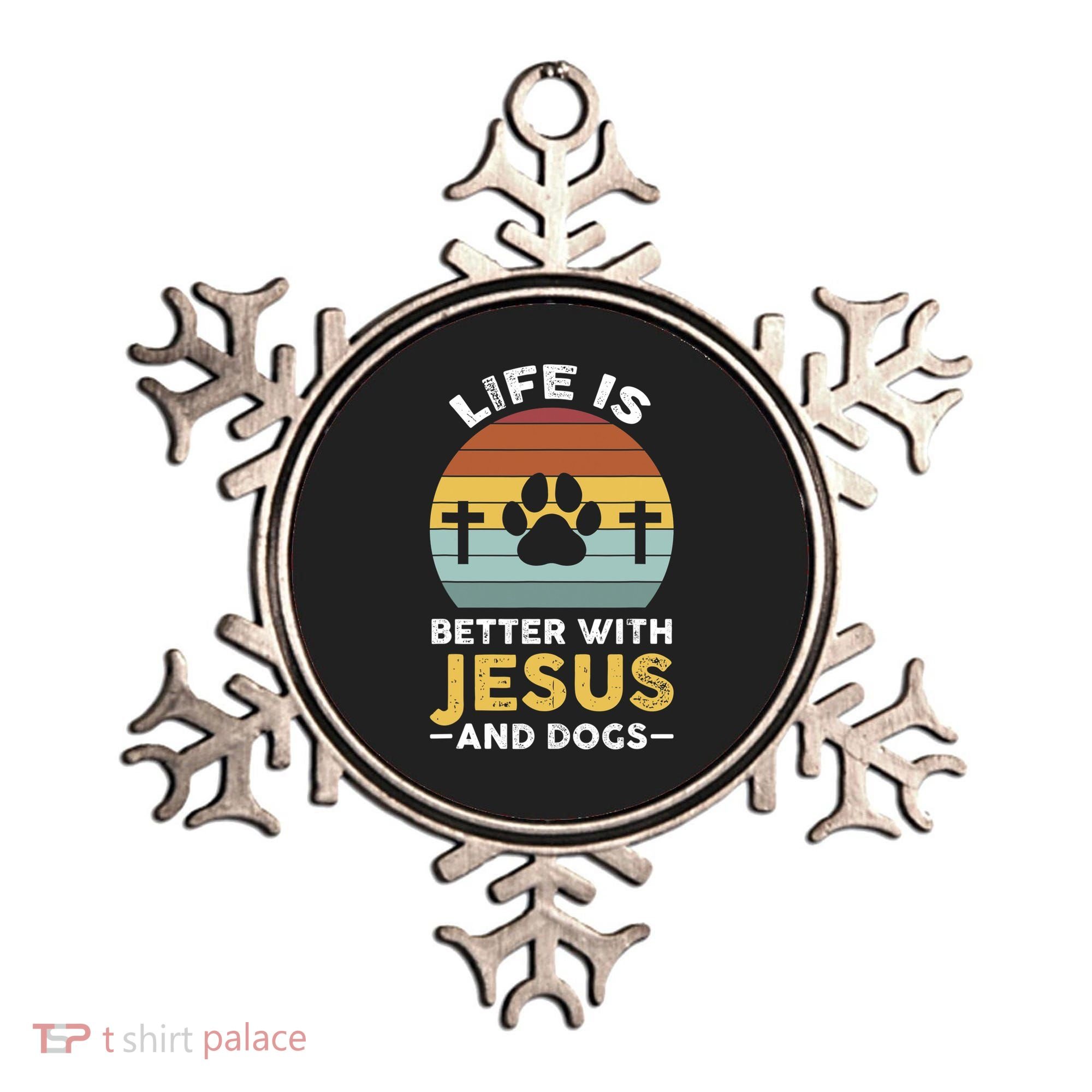 Life Is Better With Jesus And Dogs Jesus Ornament