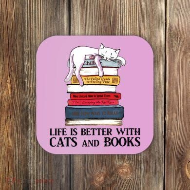 Life Is Better With Cats And Books Cat Book Coaster