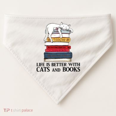 Life Is Better With Cats And Books Cat Book USA-Made Doggie Bandana