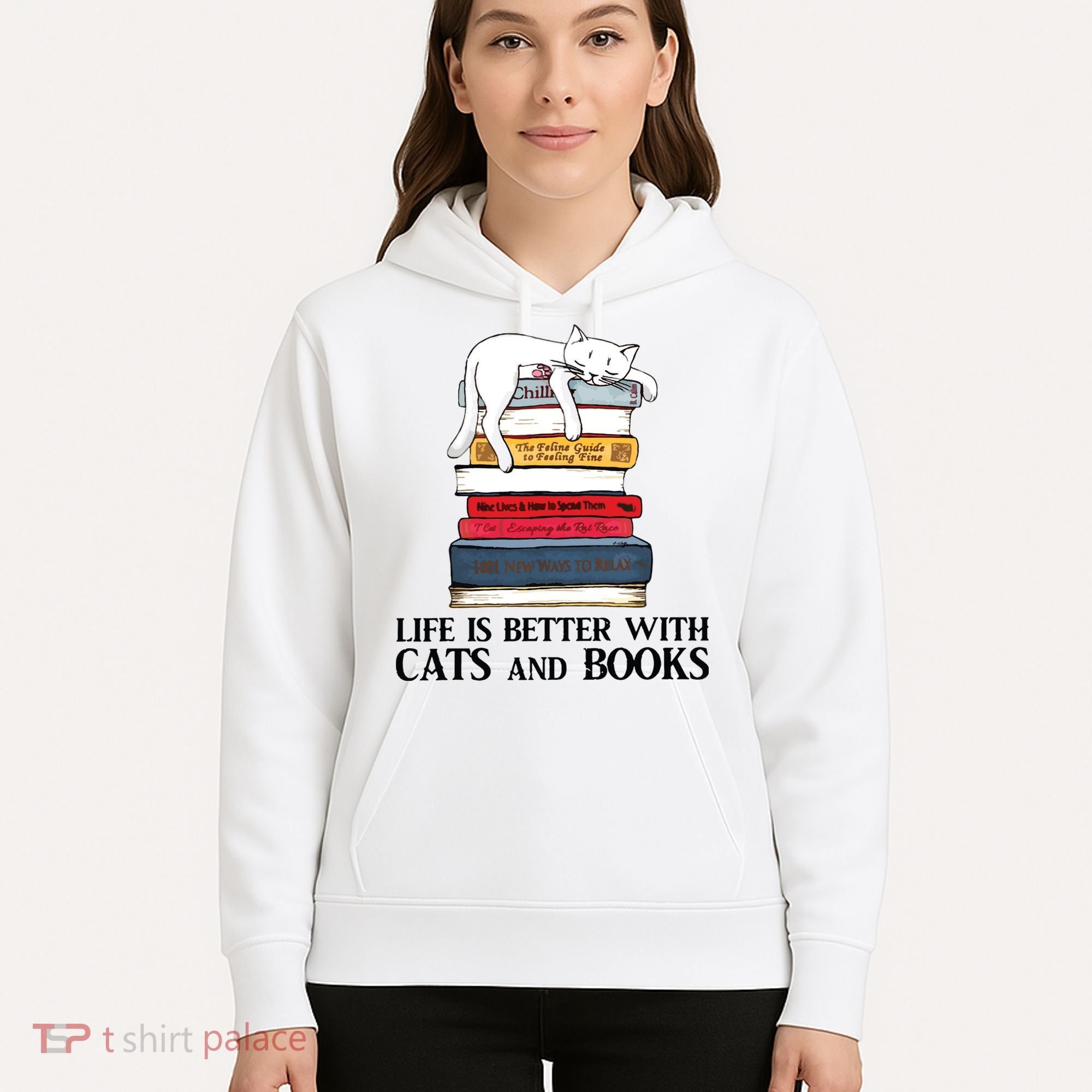 Life Is Better With Cats And Books Cat Book Hoodie