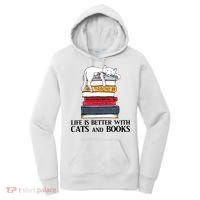 Life Is Better With Cats And Books Cat Book Women's Hoodie thumb 0