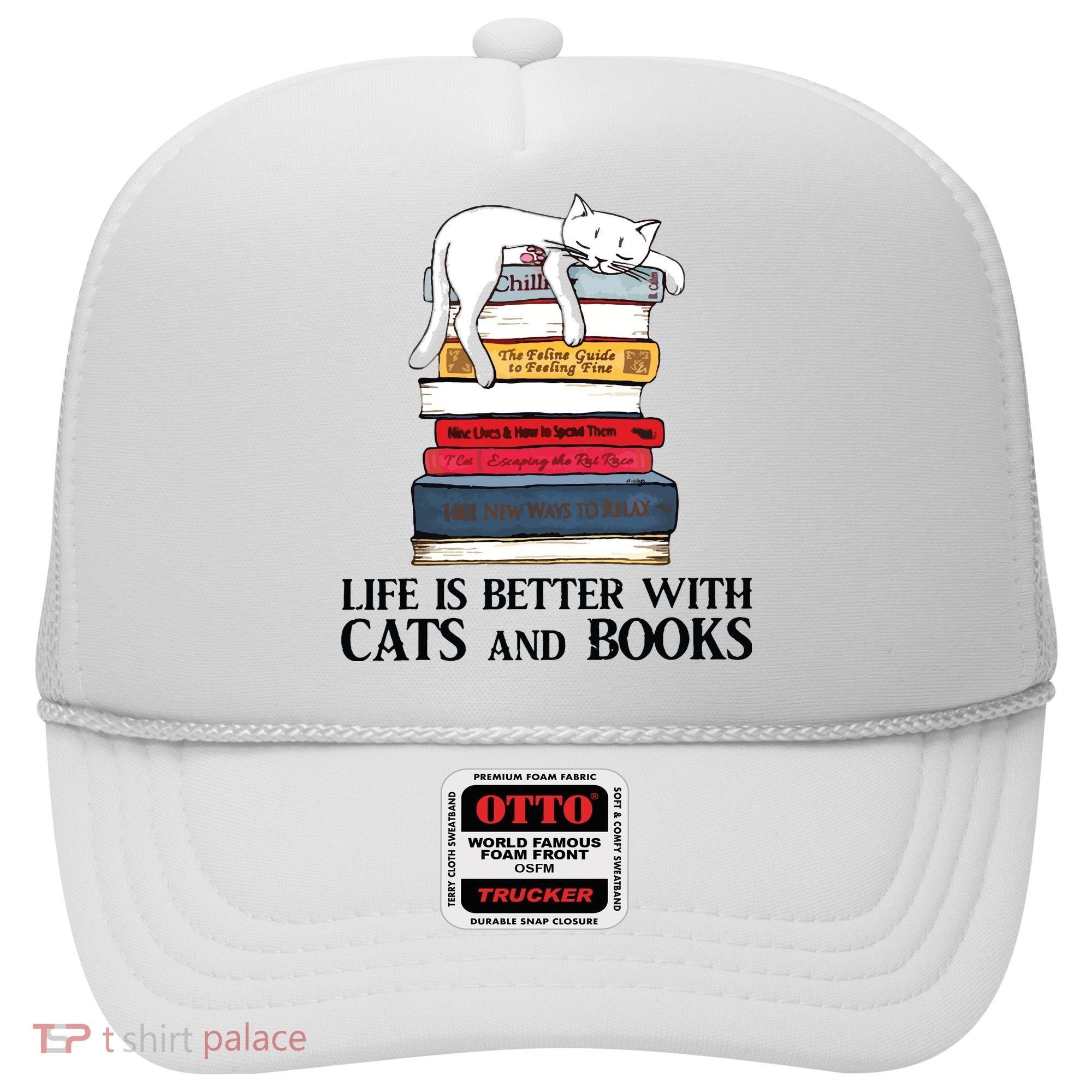 Life Is Better With Cats And Books Cat Book Hat