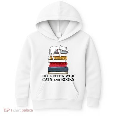 Life Is Better With Cats And Books Cat Book Kids Hoodie