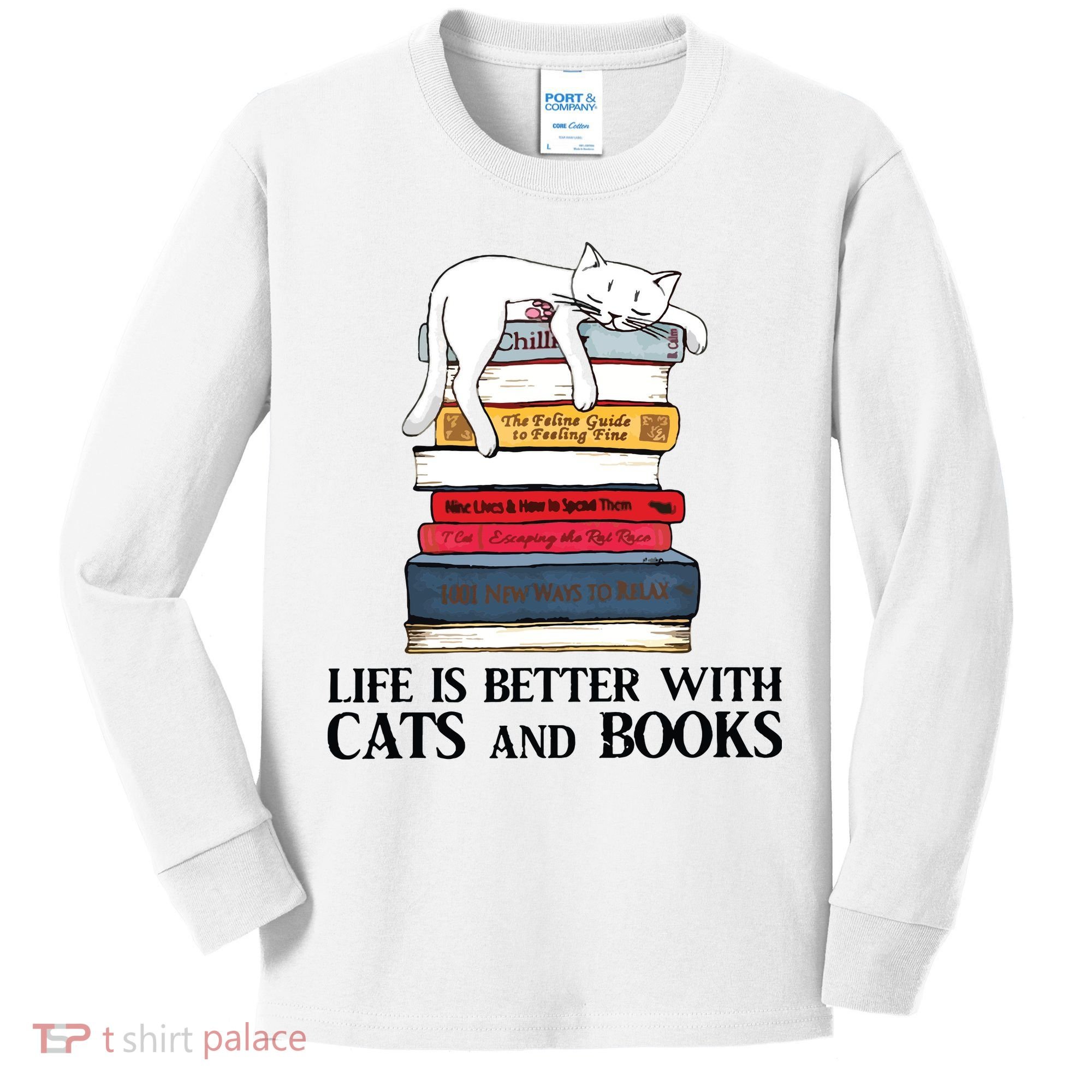 Life Is Better With Cats And Books Cat Book Kids Long Sleeve Shirt