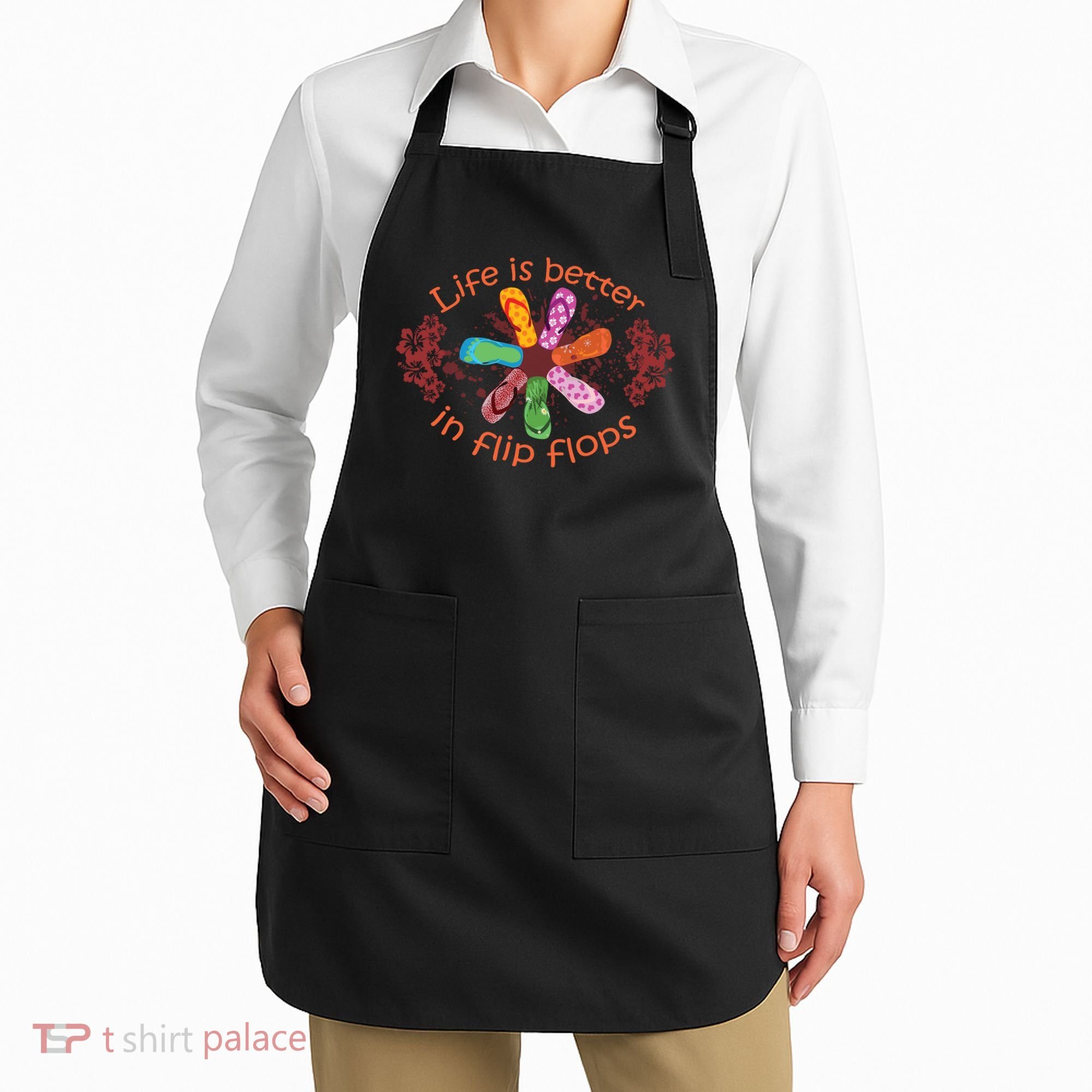 Life Is Better In Flip Flops Girl Beach Gifts Sandal Love Apron