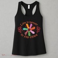 Life Is Better In Flip Flops Girl Beach Gifts Sandal Love Women's Tank Top thumb 3
