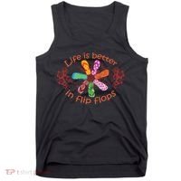 Life Is Better In Flip Flops Girl Beach Gifts Sandal Love Tank Top thumb 0