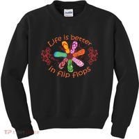 Life Is Better In Flip Flops Girl Beach Gifts Sandal Love Kids Sweatshirt thumb 0