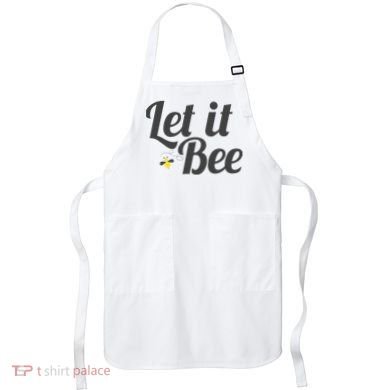 Let It Bee Funny Beehive Cute Beekeeping Gift Apron