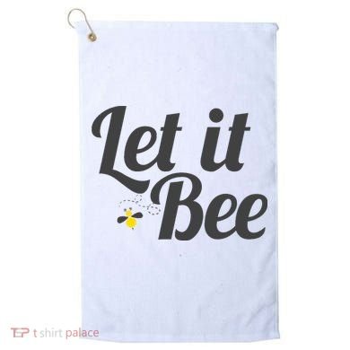Let It Bee Funny Beehive Cute Beekeeping Gift Golf Towel
