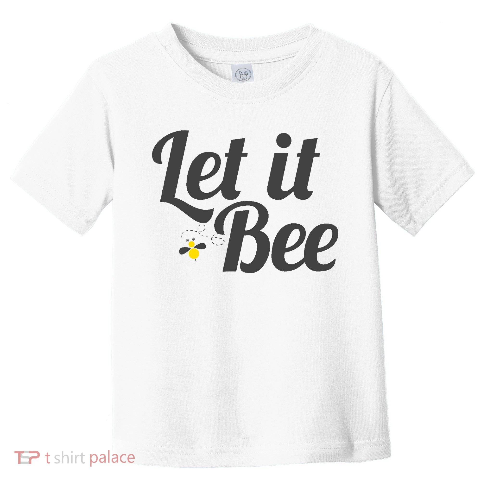 Let It Bee Funny Beehive Cute Beekeeping Gift Toddler T-Shirt