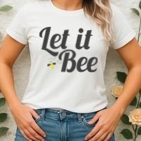 Let It Bee Funny Beehive Cute Beekeeping Gift Women's T-Shirt thumb 2