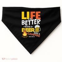 Life Is Better With A Beer And A Campfire Gift For Beer Day USA-Made Doggie Bandana thumb 0
