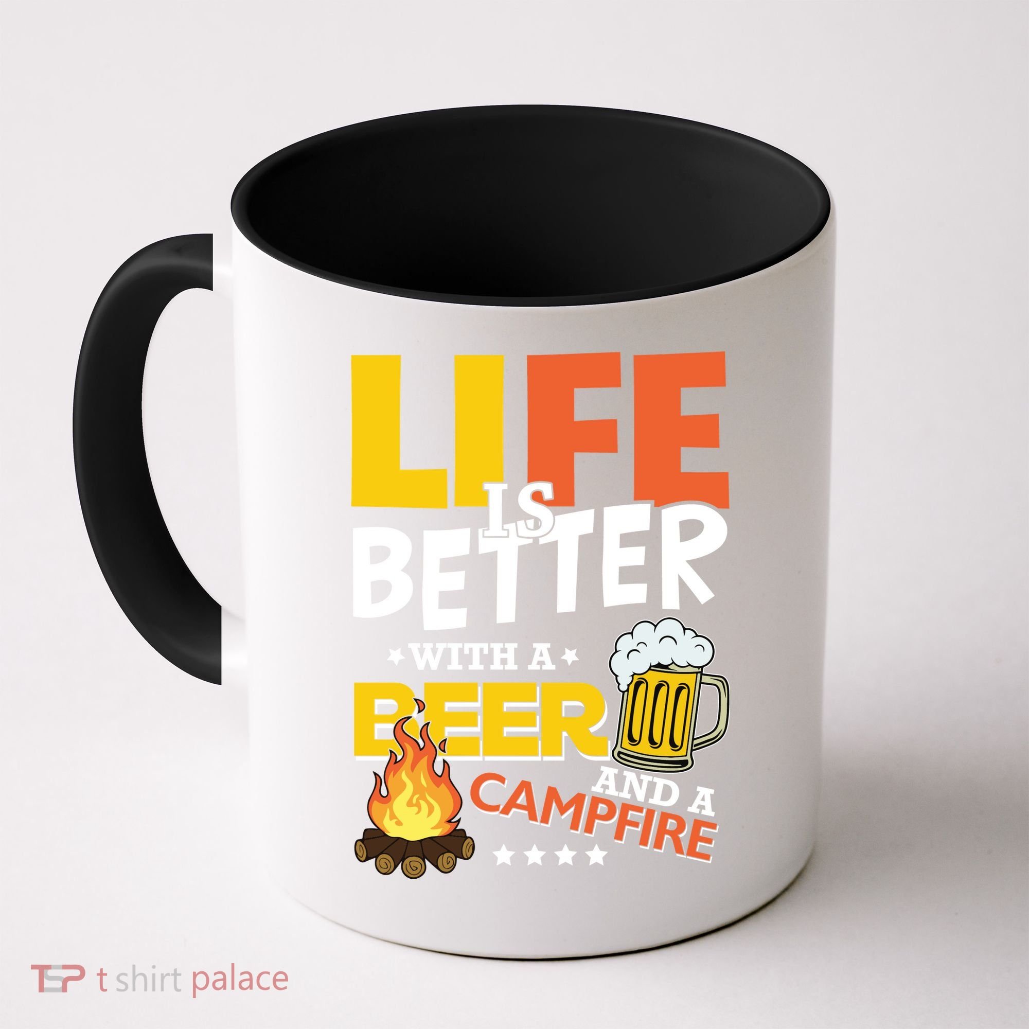 Life Is Better With A Beer And A Campfire Gift For Beer Day Coffee Mug