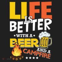 Life Is Better With A Beer And A Campfire Gift For Beer Day Beanie thumb 2