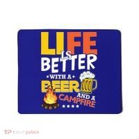 Life Is Better With A Beer And A Campfire Gift For Beer Day Mousepad thumb 0