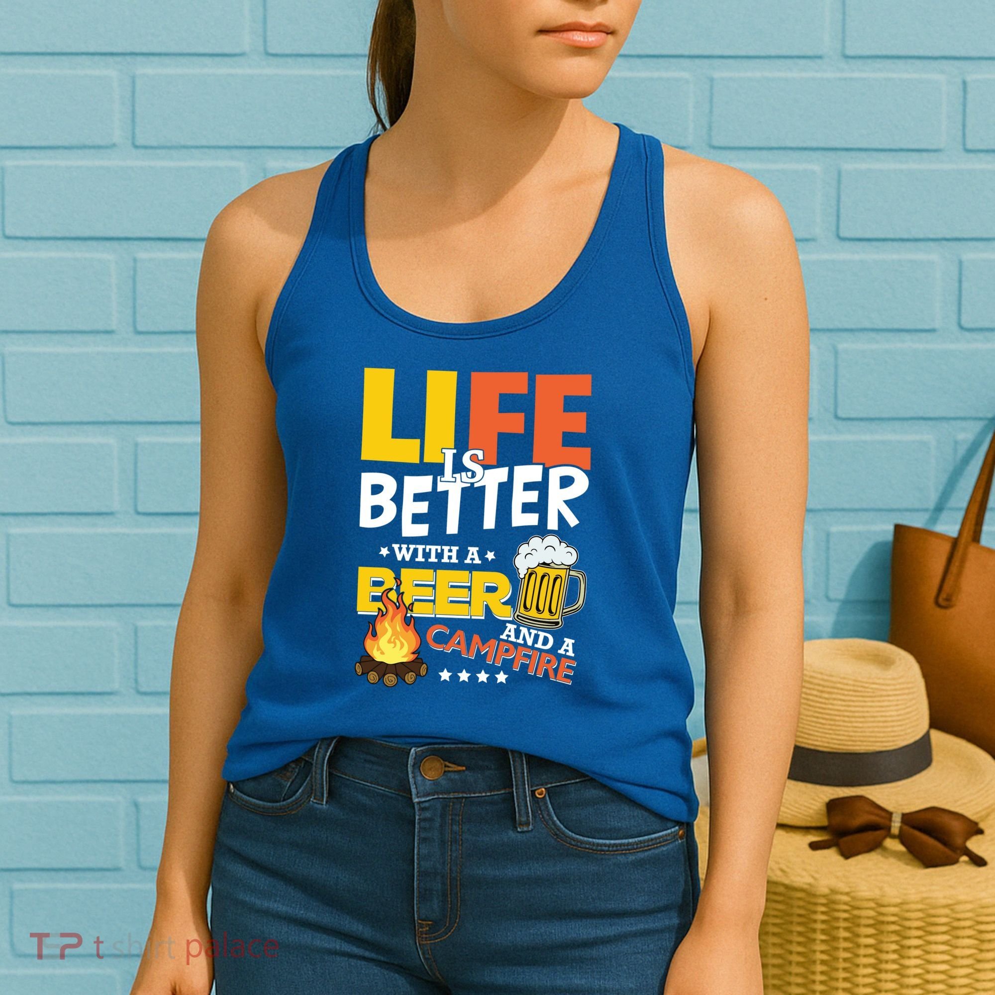 Life Is Better With A Beer And A Campfire Gift For Beer Day Women's Tank Top