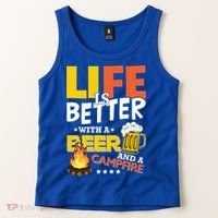Life Is Better With A Beer And A Campfire Gift For Beer Day Tank Top thumb 2