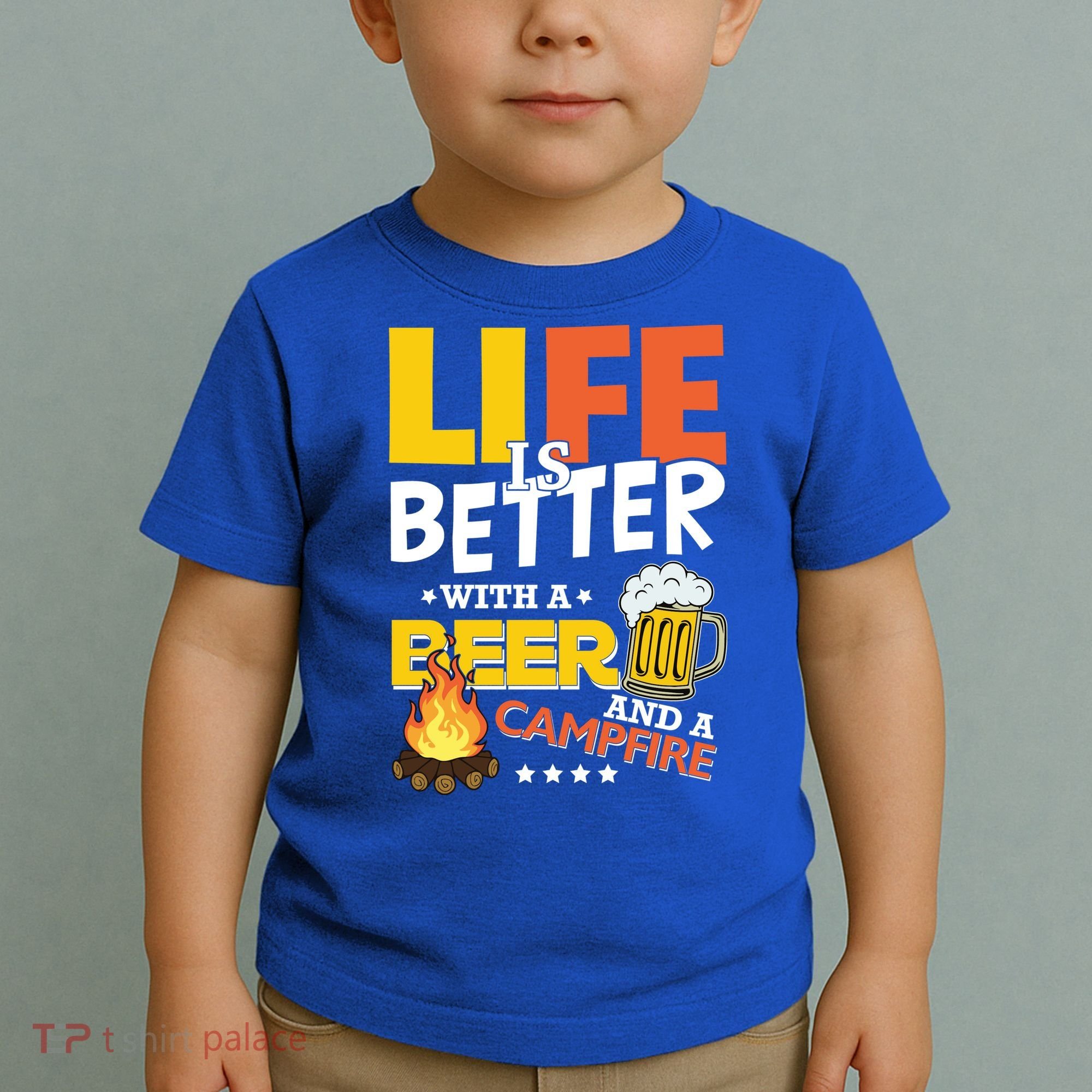 Life Is Better With A Beer And A Campfire Gift For Beer Day Toddler T-Shirt