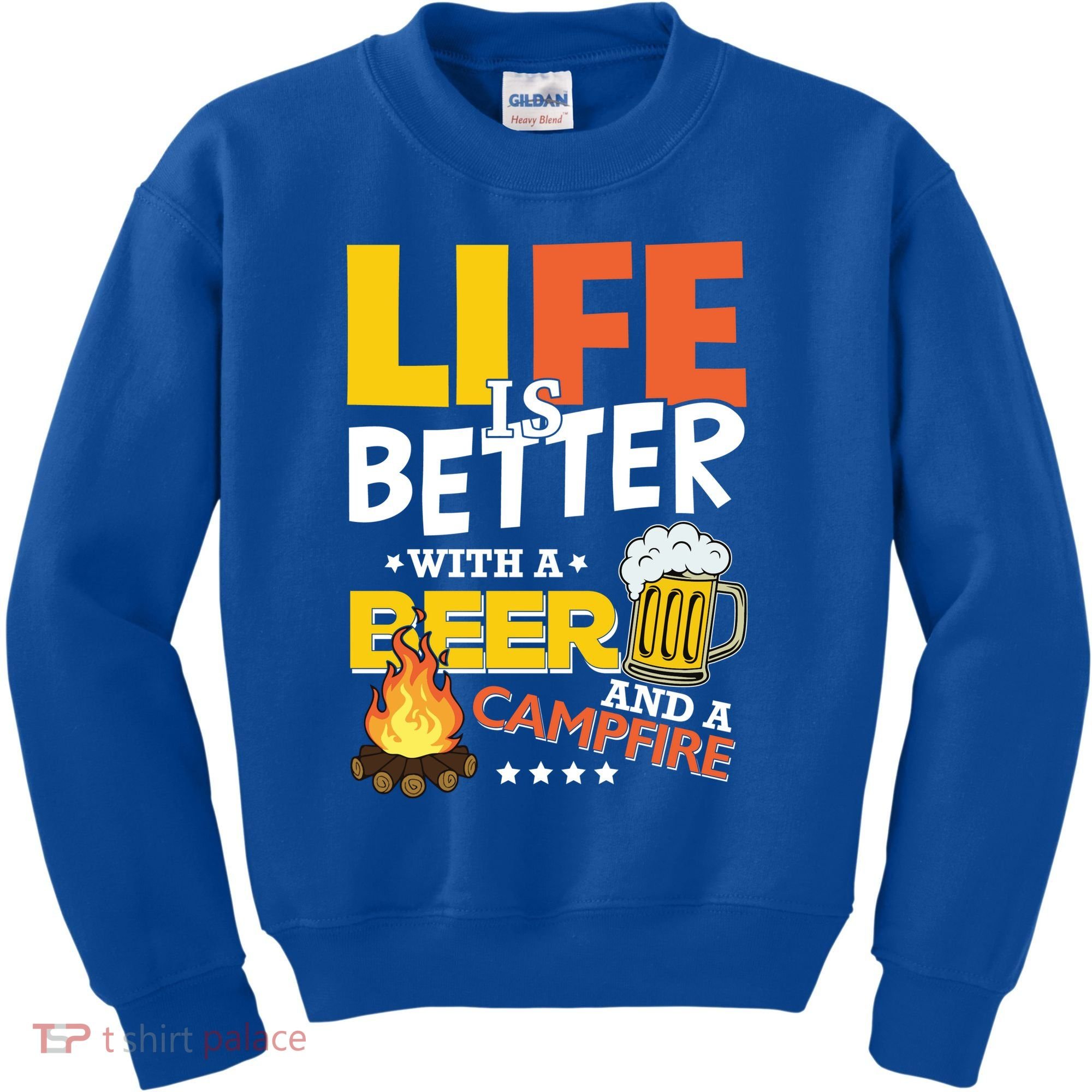 Life Is Better With A Beer And A Campfire Gift For Beer Day Kids Sweatshirt