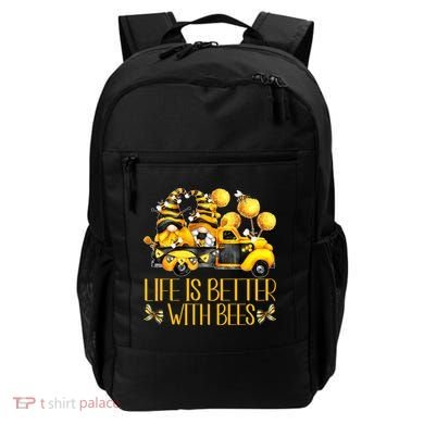 Life Is Better With Bees For Beekeeper Honey Bee Gnome Cute Gift Backpack