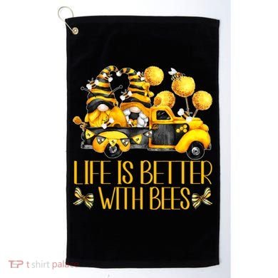 Life Is Better With Bees For Beekeeper Honey Bee Gnome Cute Gift Golf Towel