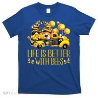 Life Is Better With Bees For Beekeeper Honey Bee Gnome Cute Gift T-Shirt thumb 0