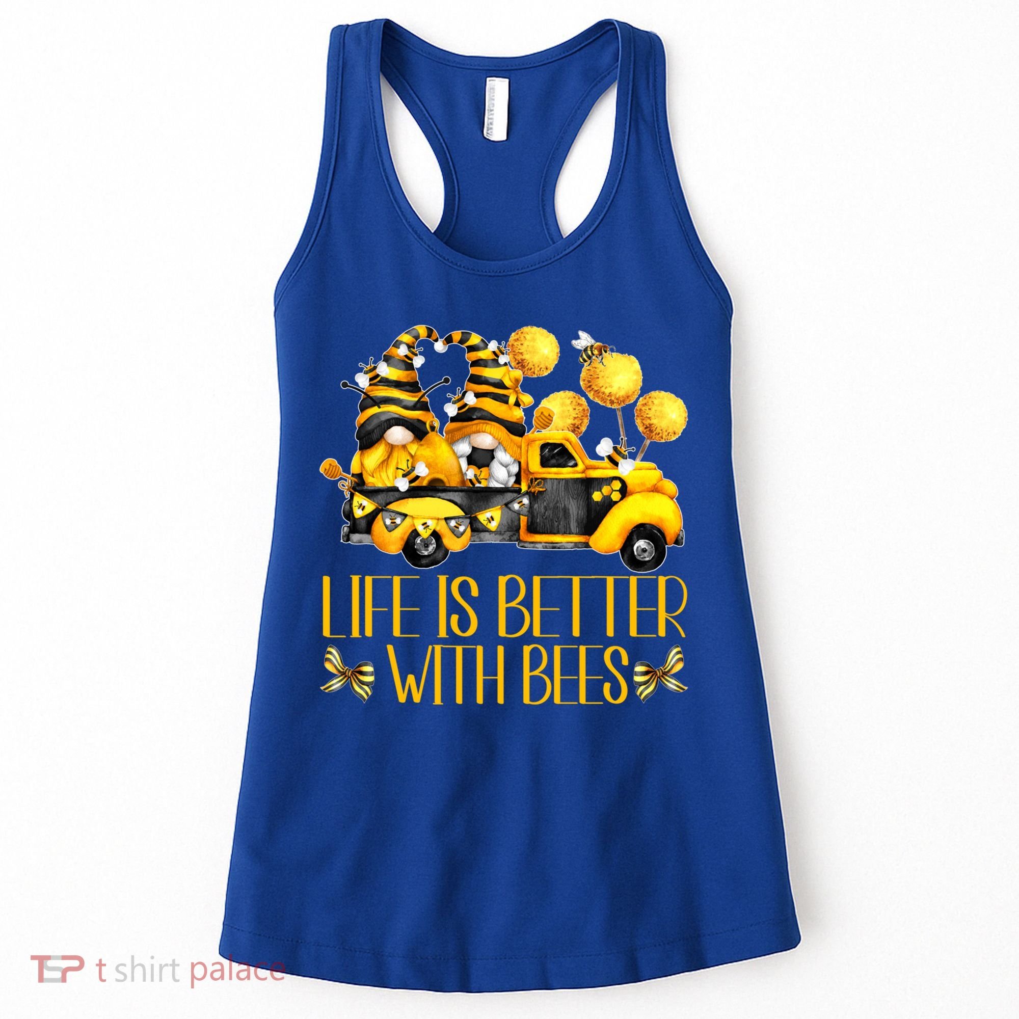 Life Is Better With Bees For Beekeeper Honey Bee Gnome Cute Gift Women's Tank Top