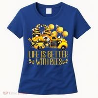 Life Is Better With Bees For Beekeeper Honey Bee Gnome Cute Gift Women's T-Shirt thumb 0