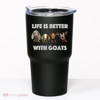 Life Is Better With Goats Goat Lover Tumbler thumb 0