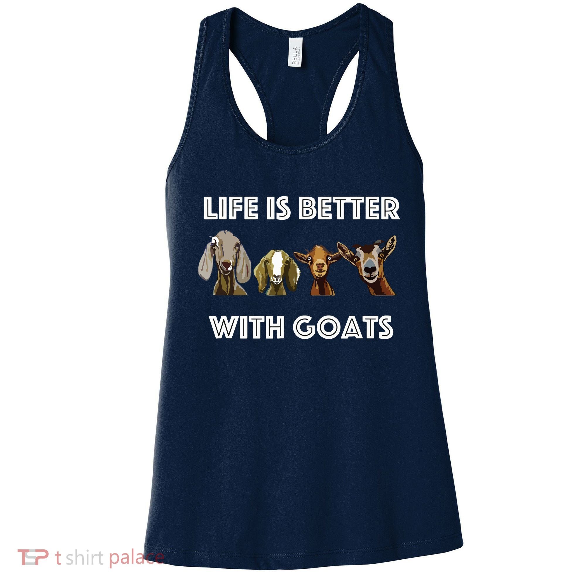 Life Is Better With Goats Goat Lover Women's Tank Top
