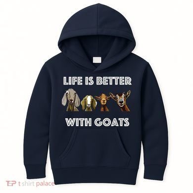 Life Is Better With Goats Goat Lover Kids Hoodie