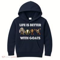 Life Is Better With Goats Goat Lover Kids Hoodie thumb 0