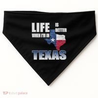Life Is Better When IM In Texas USA-Made Doggie Bandana thumb 0