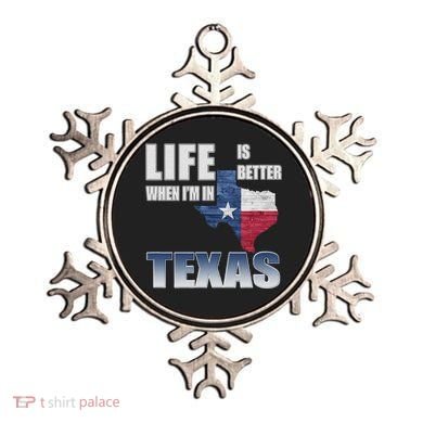 Life Is Better When IM In Texas Ornament