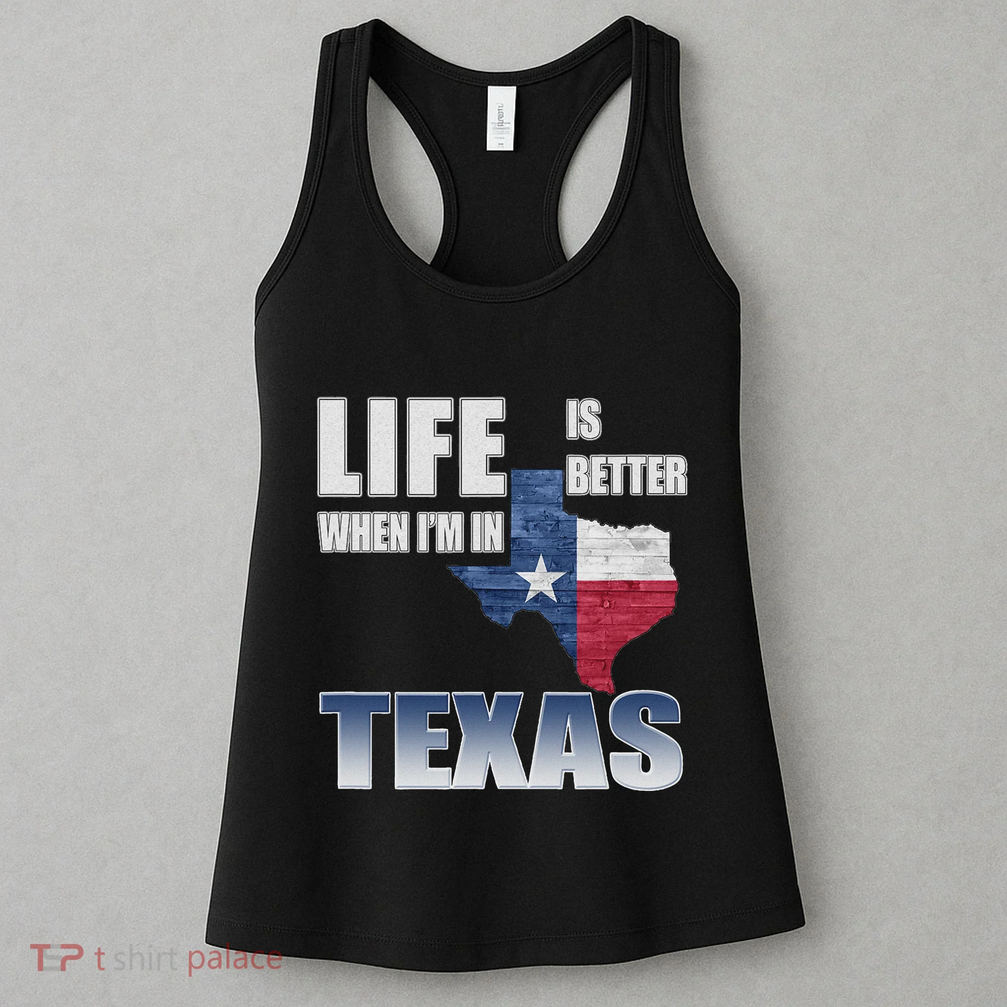 Life Is Better When IM In Texas Women's Tank Top