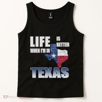 Life Is Better When IM In Texas Tank Top thumb 2