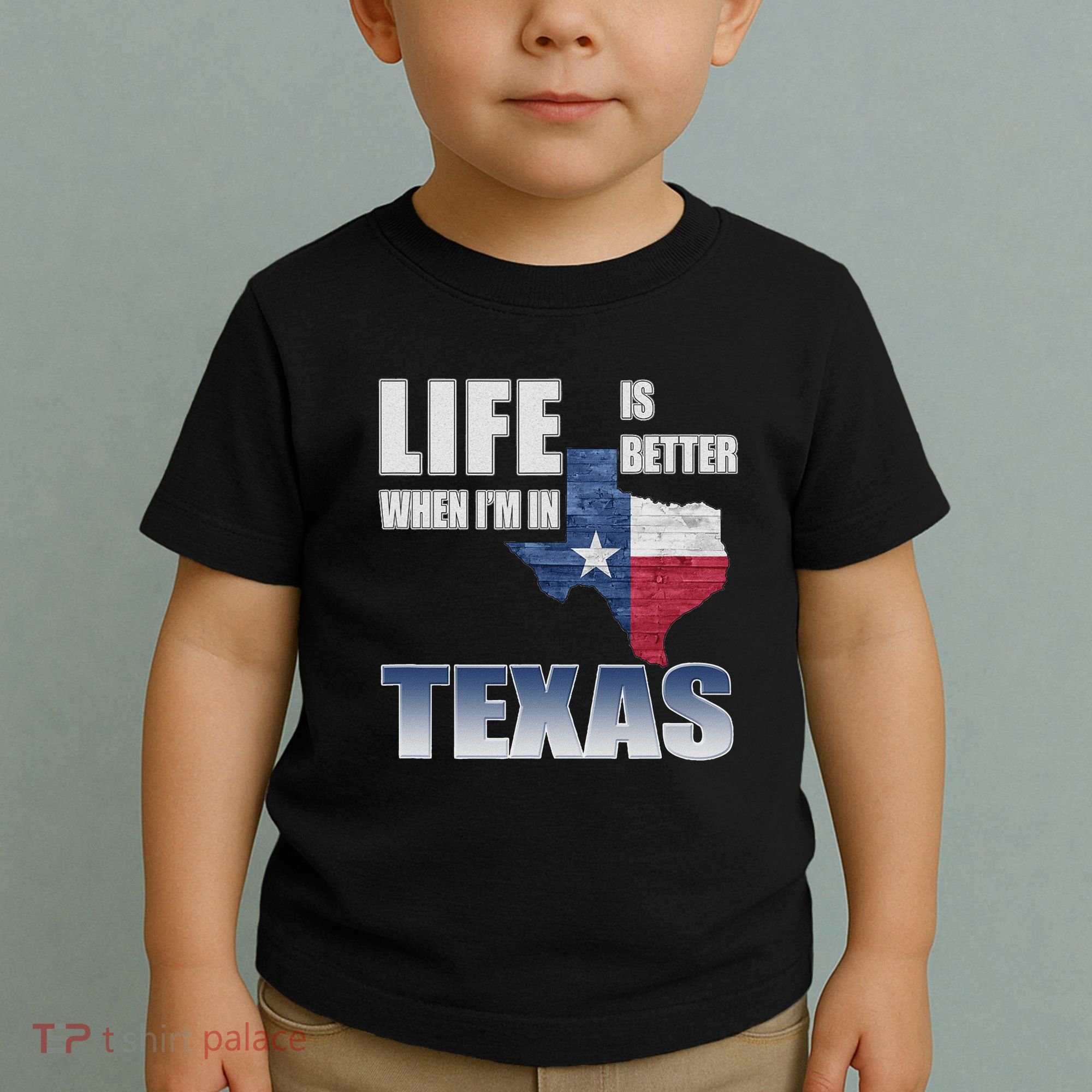 Life Is Better When IM In Texas Toddler T-Shirt