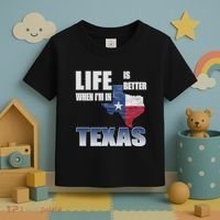 Life Is Better When IM In Texas Toddler T-Shirt thumb 3