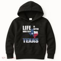 Life Is Better When IM In Texas Kids Hoodie thumb 0