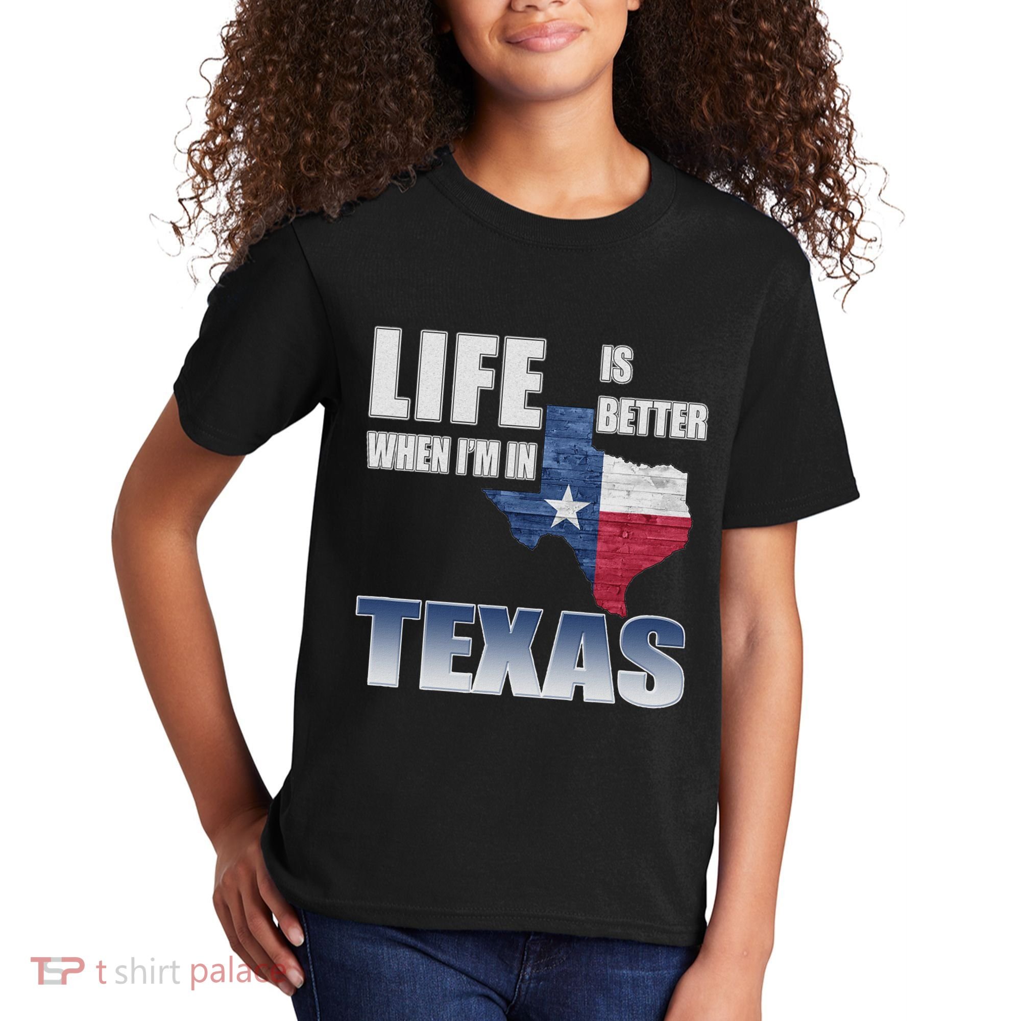 Life Is Better When IM In Texas Kids T-Shirt