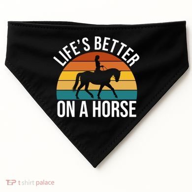 Life Is Better On A Horse Riding Gift USA-Made Doggie Bandana