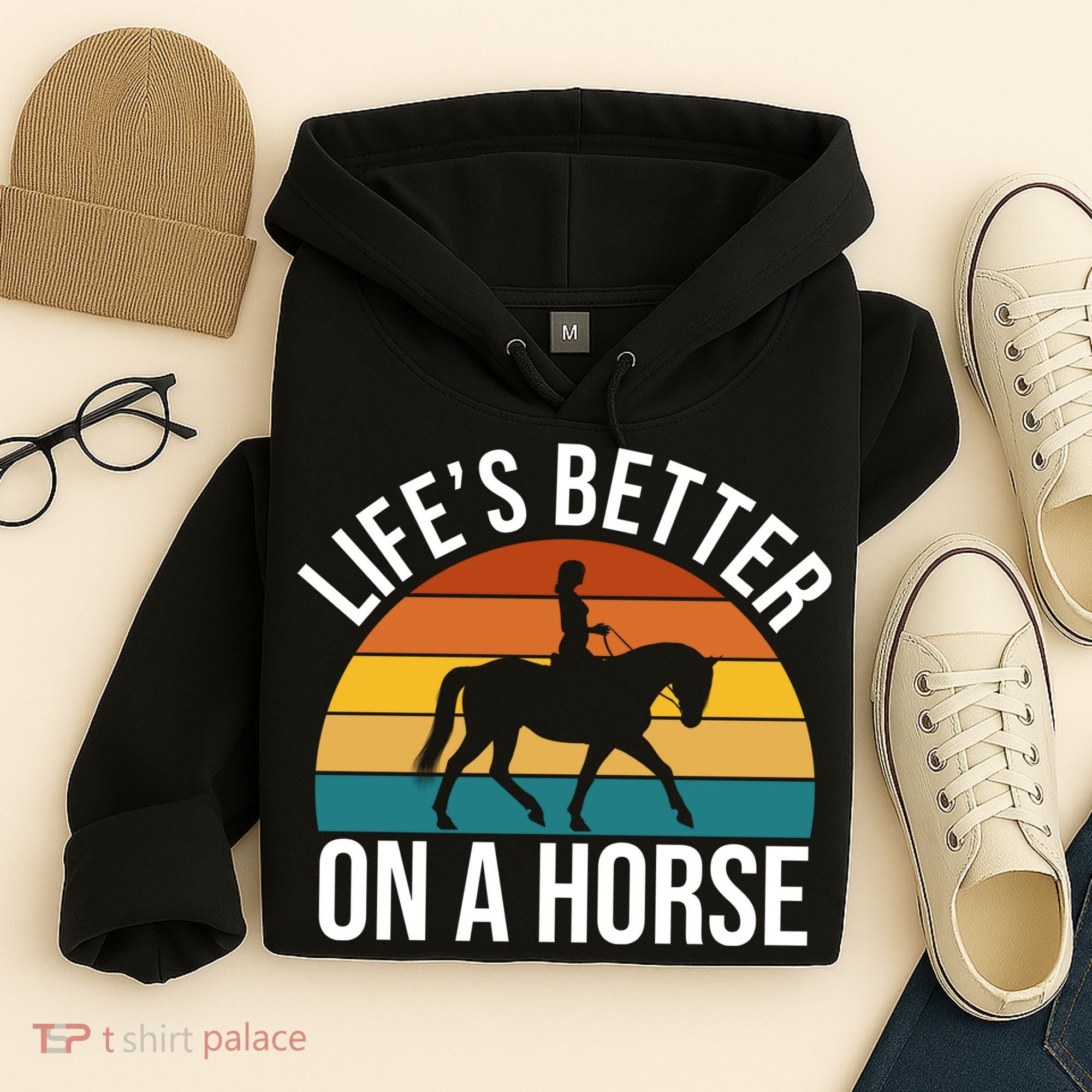 Life Is Better On A Horse Riding Gift Hoodie