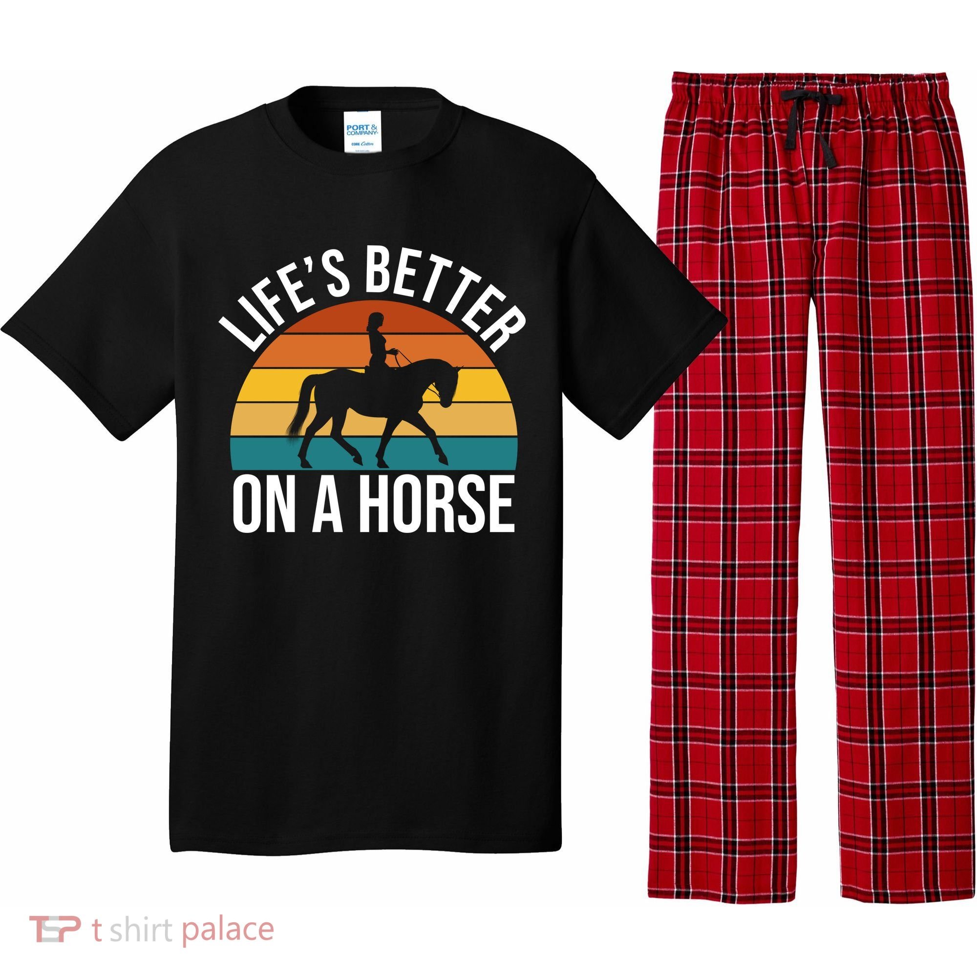 Life Is Better On A Horse Riding Gift Pajama Set
