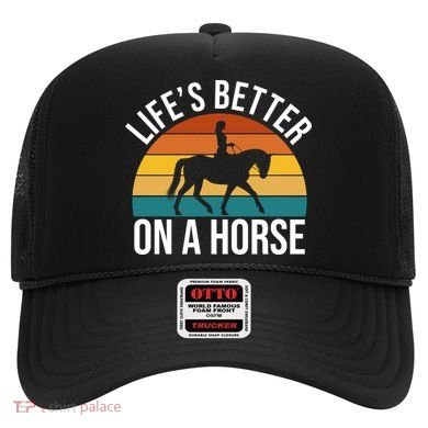 Life Is Better On A Horse Riding Gift Hat