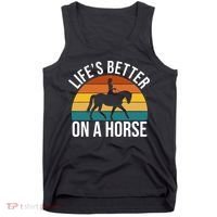Life Is Better On A Horse Riding Gift Tank Top thumb 0
