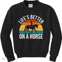 Life Is Better On A Horse Riding Gift Kids Sweatshirt thumb 0